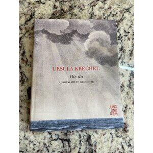 Ursula Krechel Die Da Ausgewählte Gedichte Hardcover Book